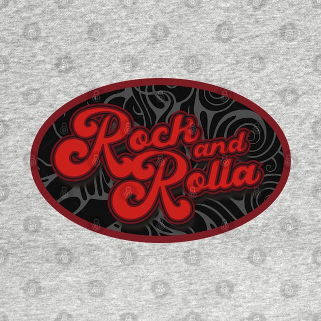 Rock & Rolla by CTShirts